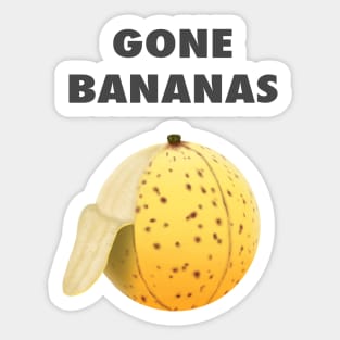 Gone Bananas Sticker